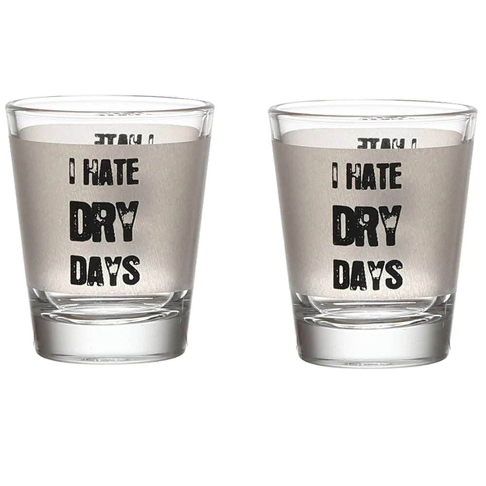 Ek Do Dhai I Hate Dry Days Shot Glass- 60ml (Set of 2)